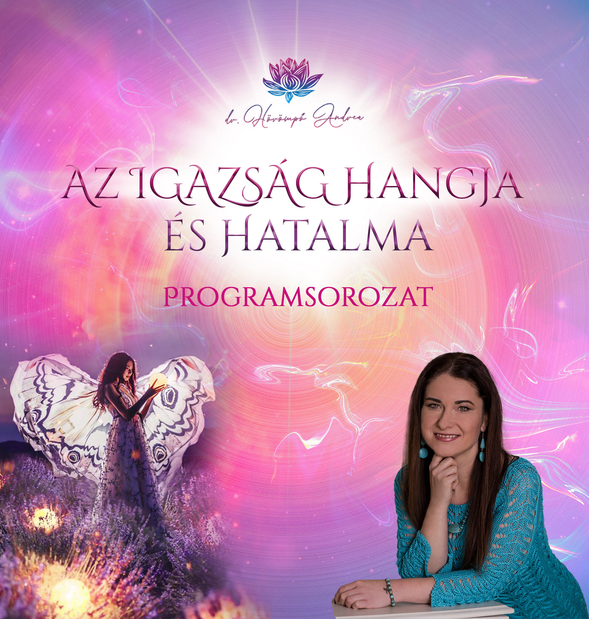 Az IGAZSÁG Hangja és Hatalma programsorozat